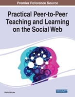 Practical Peer-to-Peer Teaching and Learning on the Social Web 1799864979 Book Cover