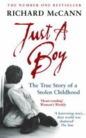 Just a Boy: The True Story of a Stolen Childhood 0091898218 Book Cover