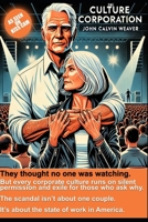 The Culture Corporation: How Corporations Hacked Culture B0FKBS1891 Book Cover