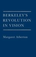 Berkeley's Revolution in Vision 0801423589 Book Cover