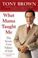What Mama Taught Me: The Seven Core Values of Life 0060188693 Book Cover