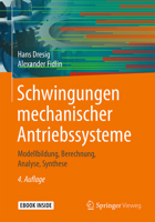 Schwingungen mechanischer Antriebssysteme: Modellbildung, Berechnung, Analyse, Synthese 3662591367 Book Cover