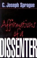 Affirmations of a Dissenter 0687728258 Book Cover