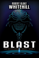 Blast (Ben Blackshaw) 1956867554 Book Cover