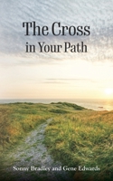 The Cross in Your Path 1950891291 Book Cover