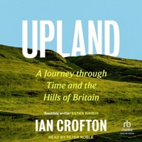 Upland: A Journey through Time and the Hills of Britain B0H42L9D2R Book Cover