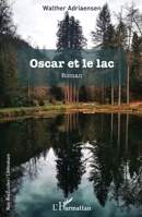 Oscar et le lac (Rue Des Écoles) (French Edition) 2140281020 Book Cover