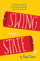 Swing State: A Novel 1941110088 Book Cover