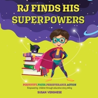 Rj Finds His Superpowers 154375404X Book Cover