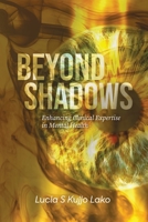 Beyond Shadows: Enhancing Clinical Expertise in Mental Health 1069086614 Book Cover