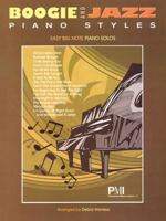 Boogie and Jazz Piano Styles: Easy Big Note Piano Pieces 1423497651 Book Cover