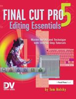 Final Cut Pro 5 Editing Essentials 1138419494 Book Cover