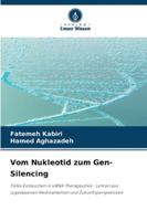 Vom Nukleotid zum Gen-Silencing 6209391214 Book Cover