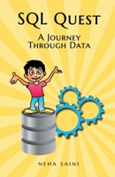 SQL Quest: A Journey Through Data B0CJ48ZCPQ Book Cover