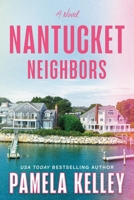 Nantucket Neighbors: A Novel (Nantucket Inn, 2) 1464251568 Book Cover