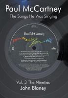 Paul McCartney: The Songs He Was Singing: V: The Nineties 0954452844 Book Cover