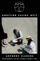 Ambition Facing West 0881453684 Book Cover