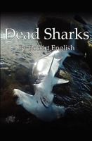 Dead Sharks 1440479232 Book Cover