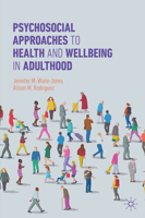 Psychosocial Approaches to Health and Wellbeing in Adulthood 3031881761 Book Cover