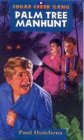 The Sugar Creek Gang Flies to Cuba, On Palm Tree Island 0802470122 Book Cover