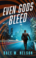 Even Gods Bleed 1648757006 Book Cover