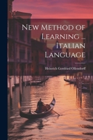 New Method of Learning ... Italian Language 1022467492 Book Cover