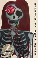 Difficulty Swallowing 1646068459 Book Cover