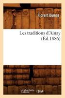 Les Traditions D'Ainay (A0/00d.1886) 2012698913 Book Cover