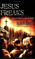 Jesus Freaks 0976249871 Book Cover