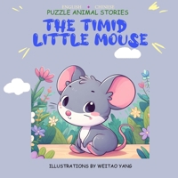 the timid little mouse B0CP69TQRD Book Cover