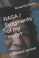 RASA / Fragments of my Heart: Revised version 1983193534 Book Cover