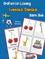 Ordforråd Läsning Svenska Danska Barn Bok: öka ordförråd test svenska Danska børn (Svenska tvåspråkig ordförråd barn) (Swedish Edition) 1070591890 Book Cover