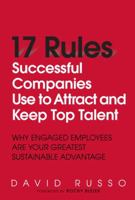 Why They Come and Why They Stay: 17 Rules Successful Companies Use to Attract and Keep Top Talent 0137146701 Book Cover