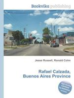 Rafael Calzada, Buenos Aires Province 5511830194 Book Cover