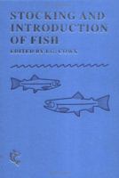 Stocking and Introductions of Fish: In Freshwater and Marine Ecosystems ("Fishing News" Books) 0852382391 Book Cover