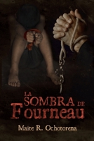 La Sombra de Fourneau 1514390876 Book Cover