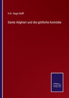 Dante Alighieri und die göttliche Komödie 3375014686 Book Cover