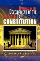 Readings on the Development of the AMERICAN CONSTITUTION 1456845012 Book Cover