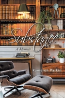Of Substance: A Memoir 1643348701 Book Cover