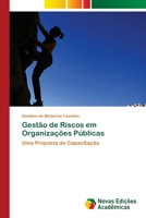 Gestão de Riscos em Organizações Públicas: Uma Proposta de Capacitação 620217241X Book Cover