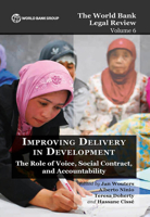 The World Bank Legal Review Volume 6 Improving Delivery in Development: The Role of Voice, Social Contract, and Accountability 1464803781 Book Cover