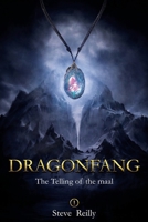 DRAGONFANG: Book 1 of The Telling of the Maal B0BFV9L6PZ Book Cover