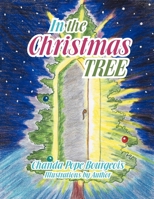 In the Christmas Tree 147972906X Book Cover