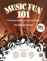 Music Fun 101: 101 Reproducible Music Games and Puzzles (Teacher's Handbook), Comb Bound Book 073905256X Book Cover