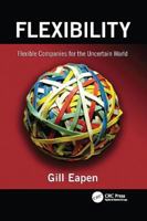 Flexibility: Flexible Companies for the Uncertain World 1138112399 Book Cover