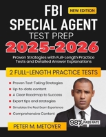 FBI Special Agent Test Prep 2025-2026: Proven Strategies with Full-Length Practice Tests and Detailed Answer Explanations B0F886GNP8 Book Cover