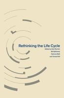Rethinking the Life Cycle (Explorations in Sociology) 0333437667 Book Cover