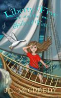 Liberty Frye and the Sails of Fate (Liberty Frye, #2) 098823694X Book Cover