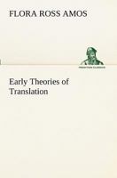 Early Theories of Translation 1508522332 Book Cover