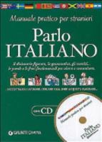 Parlo Italiano: Manuale Pratico Per Stranieri 8844029278 Book Cover